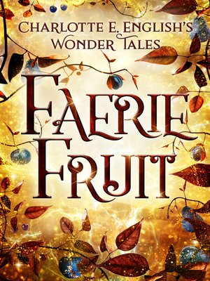cover image of Faerie Fruit